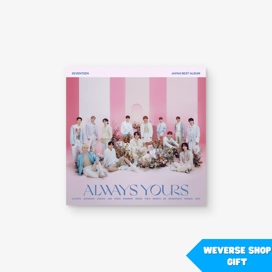 SEVENTEEN - ALWAYS YOURS JAPAN BEST ALBUM WEVERSE GIFT VER. - COKODIVE