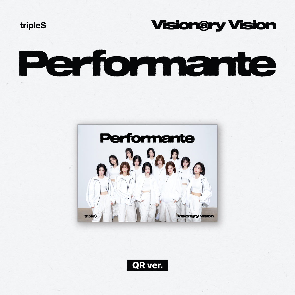 tripleS - VISIONARY VISION PERFORMANTE FULL ALBUM QR VER