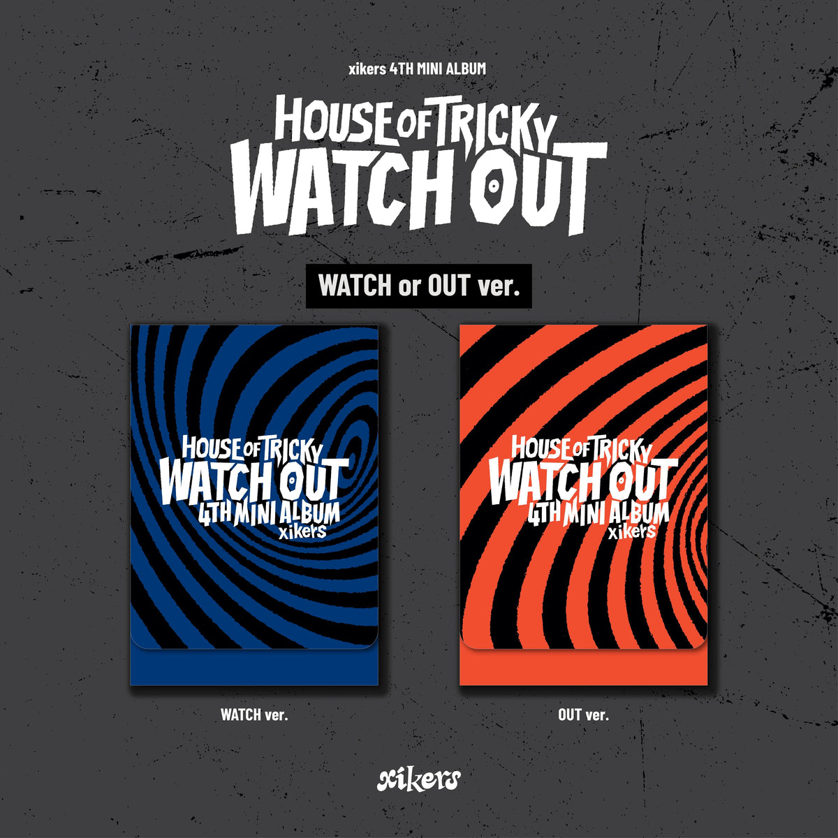 XIKERS - HOUSE OF TRICKY : WATCH OUT 4TH MINI ALBUM PLVE VER RANDOM