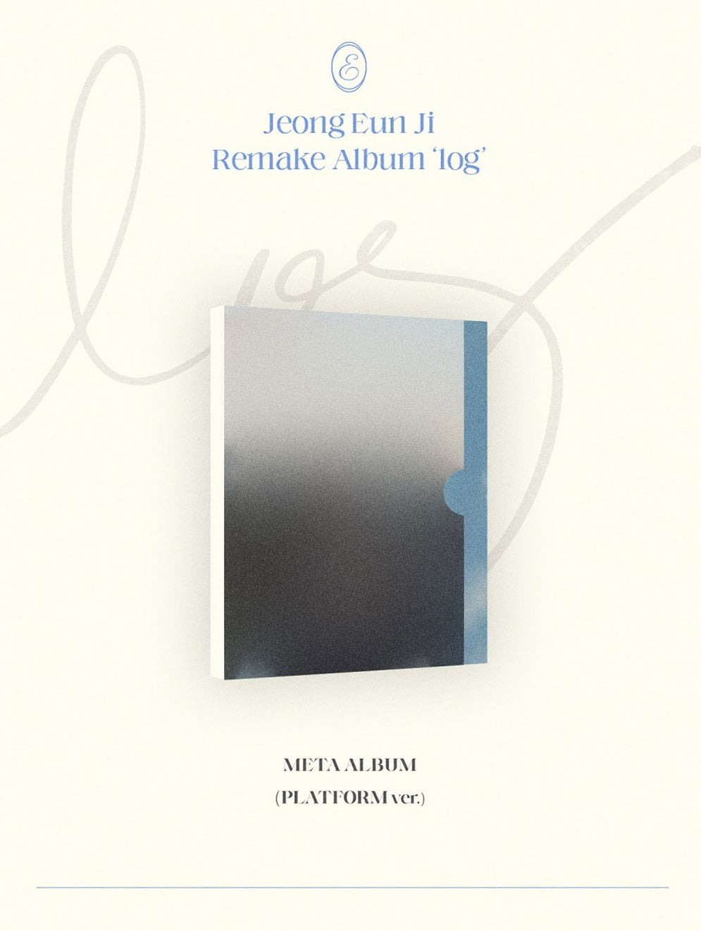 [PR] Apple Music ALBUM JEONG EUN JI - LOG REMAKE ALBUM (PLATFORM VER.)